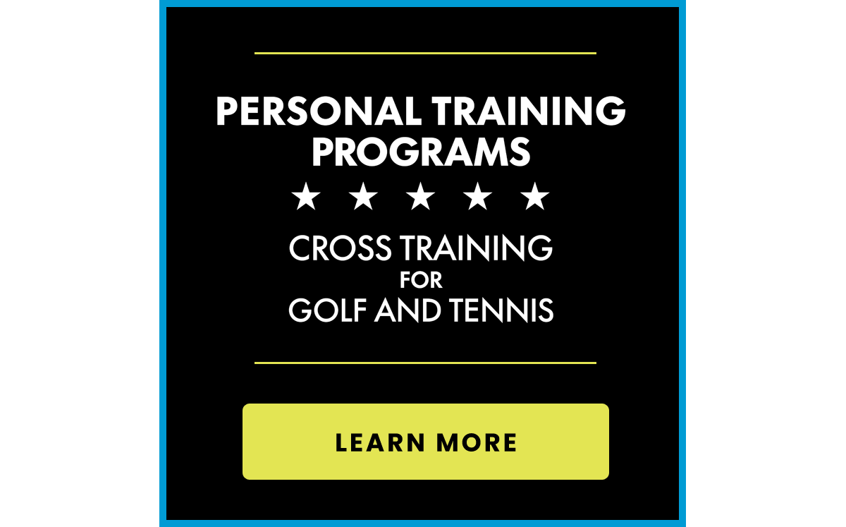 Personal Training - Golf and Tennis Cross Training
